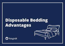 Disposable Bedding Advantages